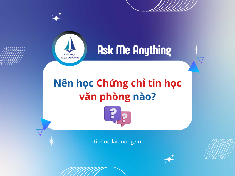 Giới thiệu về chứng chỉ tin học văn phòng