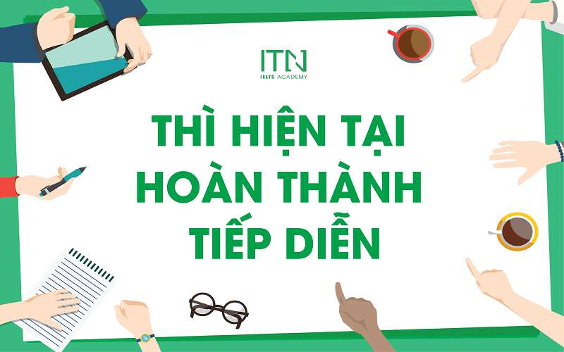 Lưu Ý Khi Sử Dụng Thì Hiện Tại Hoàn Thành Tiếp Diễn